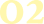 02