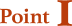 Point 1